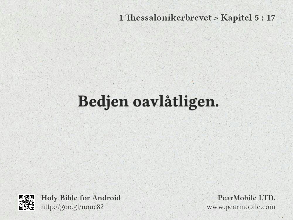 1 Thessalonikerbrevet, Kapitel 5:17